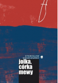 Mewia trylogia Tom 3 Jolka córka mewy