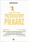 Przebudzony Piłkarz