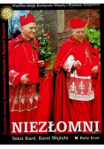 Niezłomni Wspólne dzieje Kardynała Wojtyły i Prymasa Tysiąclecia