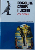 Bogowie, groby i uczeni