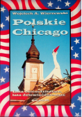 Polskie Chicago Lata osiemdziesiąte, lata dziewięćdziesiąte