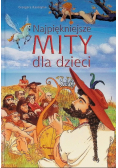 Najpiękniejsze mity dla dzieci