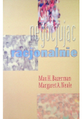 Negocjując racjonalnie
