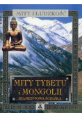 Mity Tybetu i Mongolii Diamentowa ścieżka