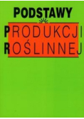 Podstawy produkcji roślinnej