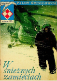 Pilot śmigłowca Nr 4 W śnieżnych zamieciach