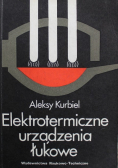 Elektrotermiczne urządzenia łukowe