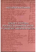 Szkoły i studia polskich Dominikanów w okresie średniowiecza