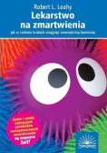 Lekarstwo na zmartwienia