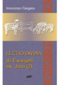 Lectio Divina Do Ewangelii Św Jana Tom 2