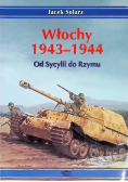 Włochy 1943-1944 Od Sycylii do Rzymu