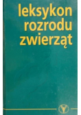 Rosłanowski Kazimierz (red.) - Leksykon rozrodu zwierząt