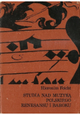 Studia nad muzyką polskiego renesansu i baroku