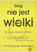Bóg nie jest wielki