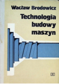 Technologia budowy maszyn