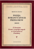 Poezja romantycznych przełomów  szkice
