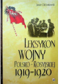 Leksykon Wojny Polsko - Rosyjskiej 1919 - 1920