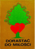 Dorastać do miłości
