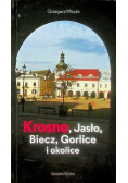 Krosno Jasło Biecz Gorlice i okolice