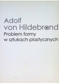 Problem formy w sztukach plastycznych