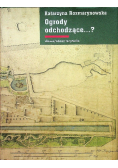 Ogrody odchodzące
