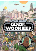 Star Wars. Gdzie jest Wookiee?