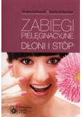 Zabiegi pielęgnacyjne dłoni i stóp