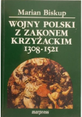 Wojny Polski z Zakonem Krzyżackim 1308 - 1521