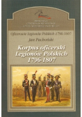 Korpus oficerski Legionów Polskich 1976 - 1807 r.