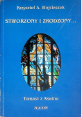 Stworzony i zrodzony Tomasz z Akwinu