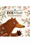 Rok w lesie Niedźwiedź