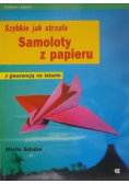 Samoloty z papieru Szybkie jak strzała