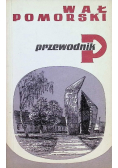 Wał pomorski przewodnik