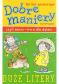 Jak być grzecznym Dobre maniery