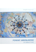 Powiat Jarosłąwski w obiektywie