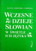 Wczesne dzieje słowian w świetle ich języka