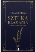 Sztuka kłamania Tom I Złoczyńcy