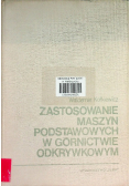 Zastosowanie maszyn podstawowych w górnictwie odkrywkowym