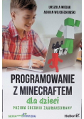 Programowanie z Minecraftem dla dzieci poziom średnio zaawansowany