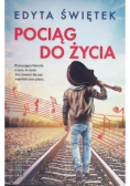 Pociąg do życia