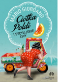 Ciotka Poldi i sycylijskie lwy