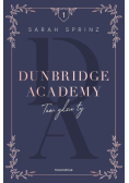 Dunbridge Academy. Tam gdzie ty