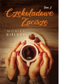 Czekoladowe Zacisze Tom 2