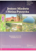 Jezioro Miedwie i Nizina Pyrzycka