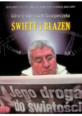 Góra w odsłonach Grzegorczyka Święty i Błazen