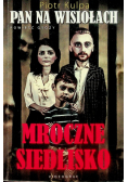 Pan na Wisiołach Mroczne siedzisko