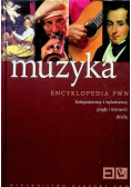 Muzyka Encyklopedia PWN Kompozytorzy i wykonawcy prądy i kierunki dzieła