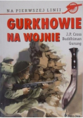Gurkhowie na wojnie