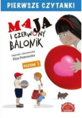 Pierwsze Czytanki Maja i czerwony balonik