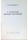 U podstaw kultury katolickiej, 1935 r.